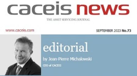CACEIS News No. 73 - Septembre 2023