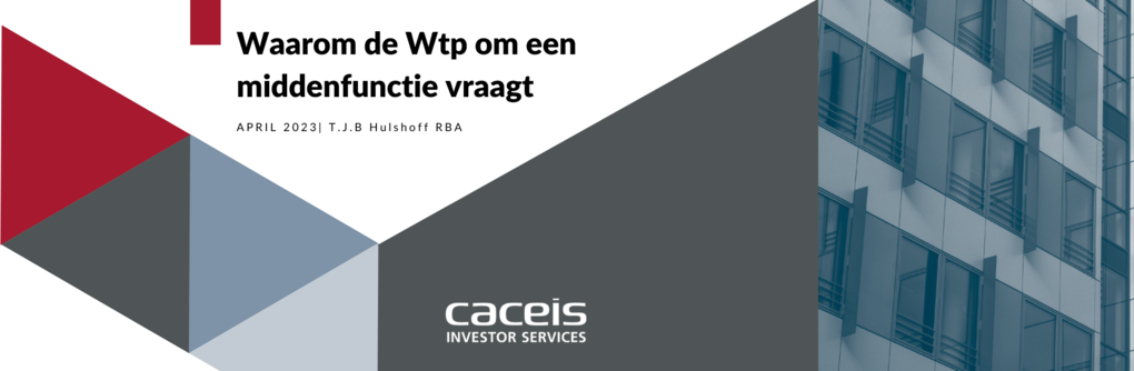 Waarom de Wtp om een middenfunctie vraagt