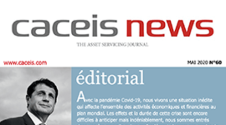 CACEIS News No. 60 - May 2020