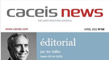 CACEIS News N68 - Avril 2022