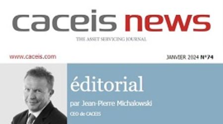 CACEIS News N74 - Janvier 2024