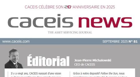 CACEIS News No. 81 - Septembre2025