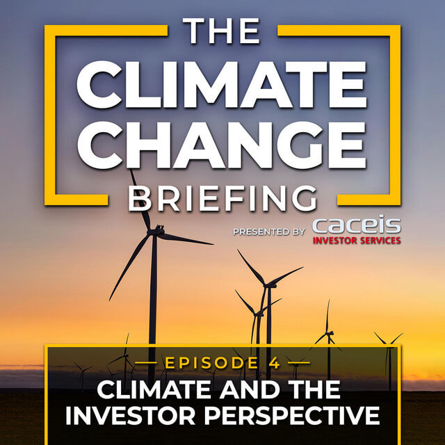 Episode 4: Climate and the Investor Perspective
