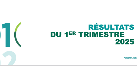 Les résultats du 1er trimestre 2025 sont disponibles